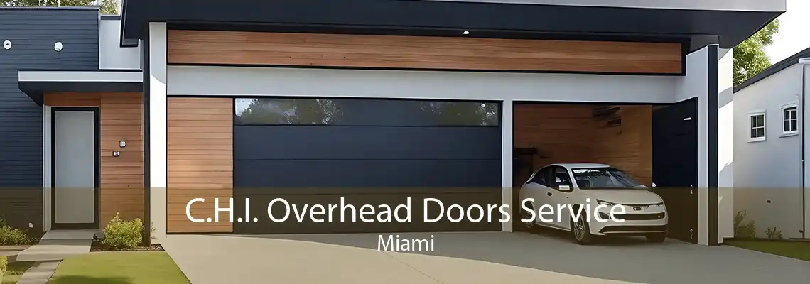 C.H.I. Overhead Doors Service Miami
