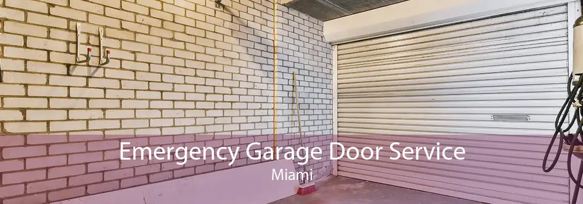 Emergency Garage Door Service Miami