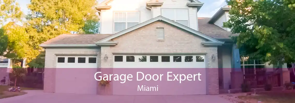 Garage Door Expert Miami