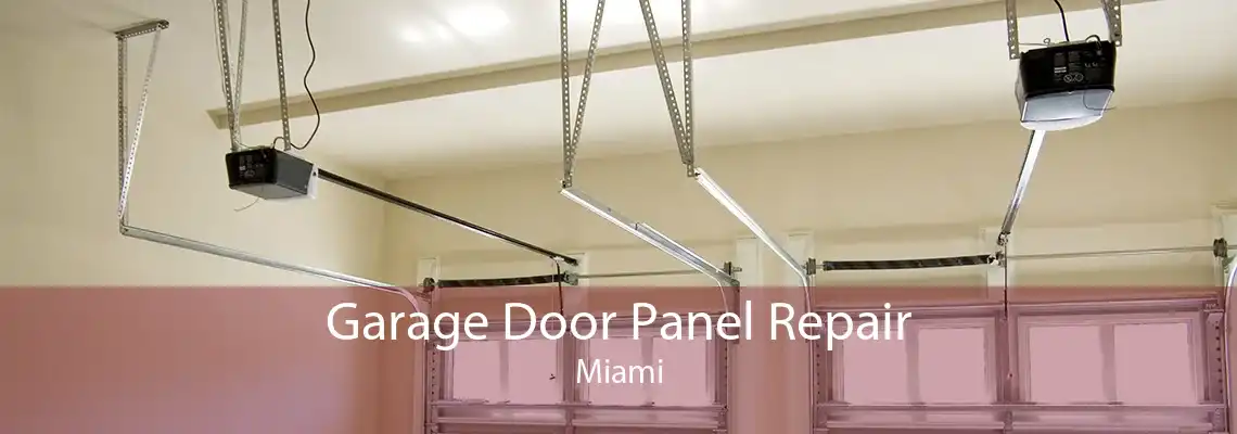 Garage Door Panel Repair Miami