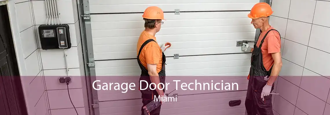 Garage Door Technician Miami