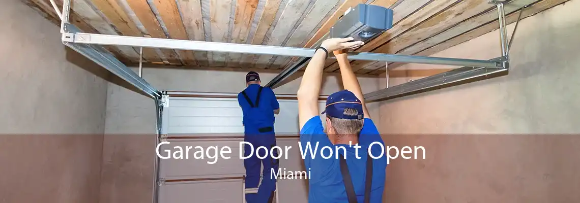 Garage Door Won't Open Miami