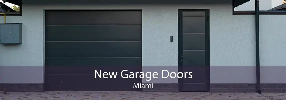 New Garage Doors Miami