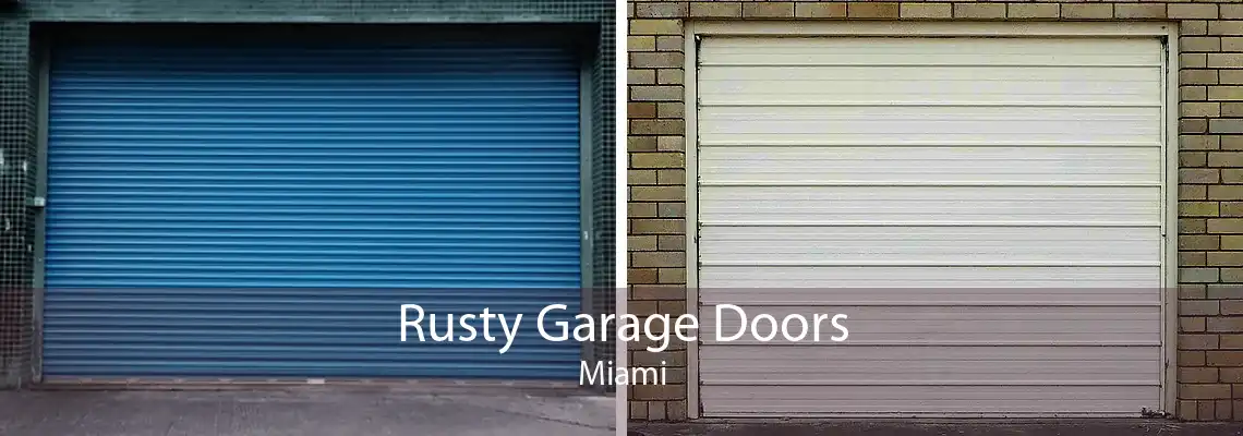 Rusty Garage Doors Miami